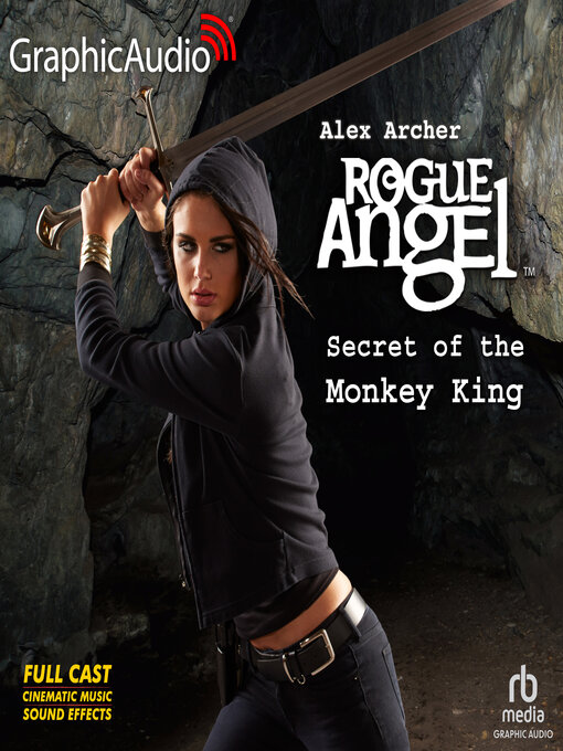 Title details for Secret of the Monkey King [Dramatized Adaptation] by Alex Archer - Available